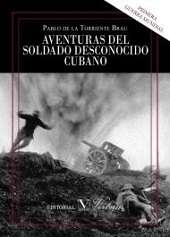 Aventuras del soldado desconocido cubano