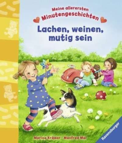 Lachen, Weinen, Mutig sein