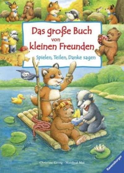 Das grosse Buch von kleinen Freunden