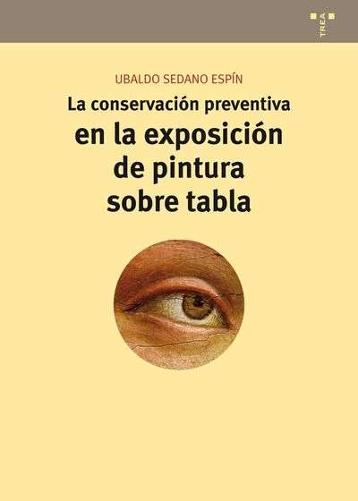 La conservación preventiva en la exposición de pintura sobre tabla