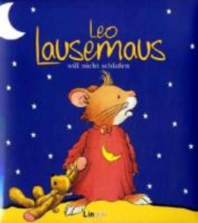 Leo Lausemaus will nicht schlafen