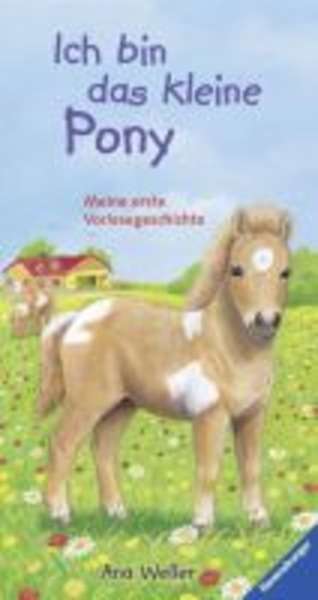 Ich bin das kleine Pony