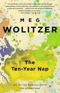 The Ten Year Nap