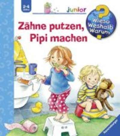 Zähne putzen, Pipi machen