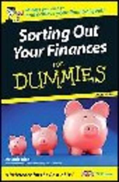 Sorting Out Your Finances For Dummies