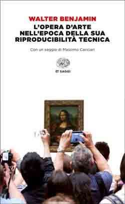 L'opera d'arte nell'epoca della sua riproducibilità tecnica