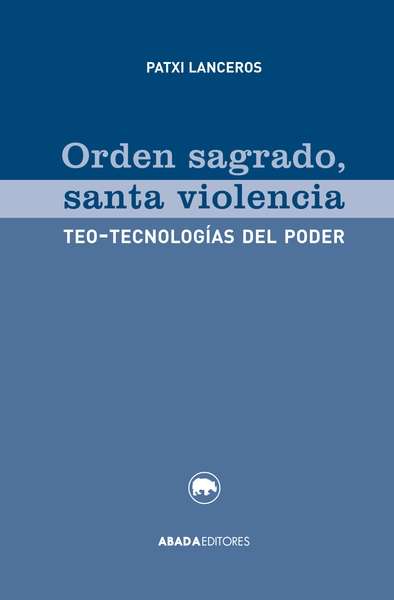 Orden sagrado, santa violencia