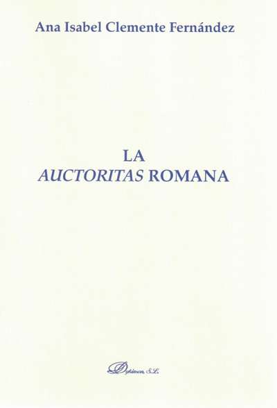 La Auctoritas Romana