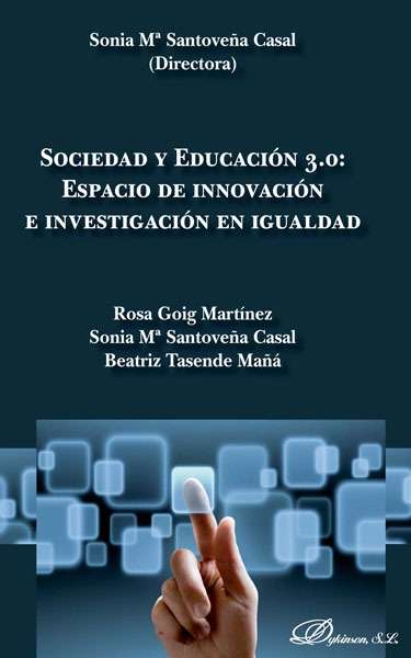 Sociedad y Educación 3.0. Espacio de innovación e investigación en igualdad