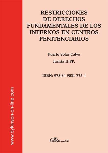 Restricciones de derechos fundamentales de los internos en centros penitenciarios