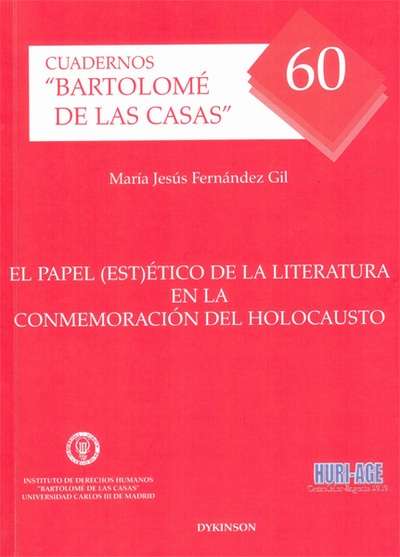 El papel (est)ético de la literatura en la conmemoración del holocausto
