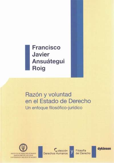 Razón y voluntad en el estado de derecho