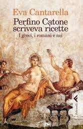 Perfino Catone scriveva ricette