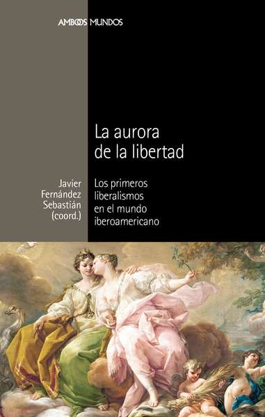 La aurora de la libertad