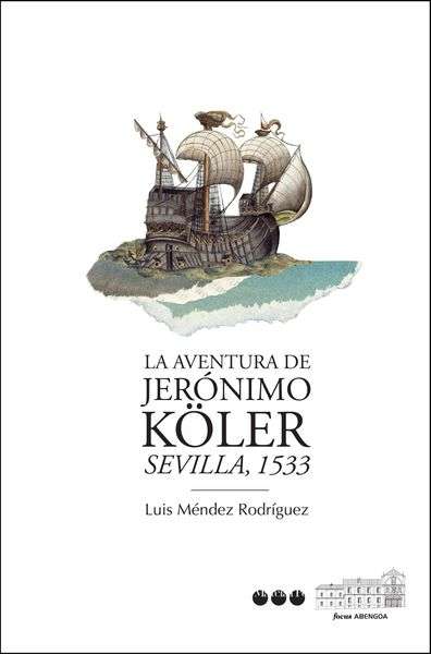 La aventura de Jerónimo Köler