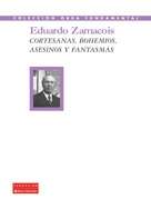 Cortesanas, bohemios, asesinos y fantasmas