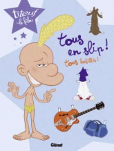 Tous en slip! tous habillés! (Titeuf)