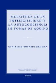 Metafísica de la Inteligibilidad y la autoconciencia en Tomás de Aquino