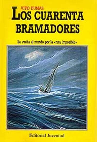 Los cuarenta bramadores