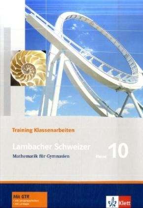 Lambacher-Schweizer, Training Klassenarbeiten