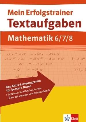 Mein Erfolgstrainer Textaufgaben Mathematik 6/7/8.