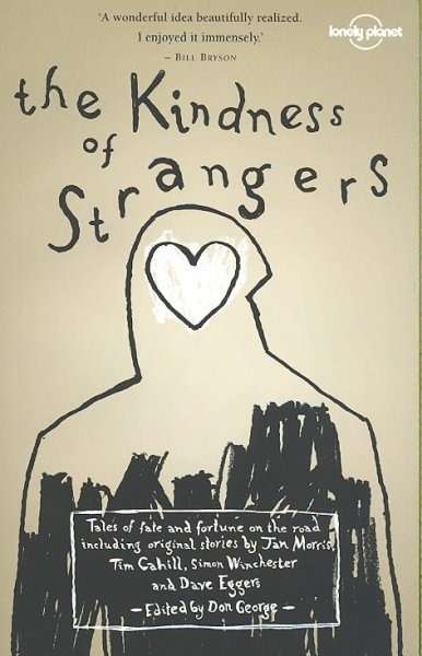 The Kindness Of Strangers