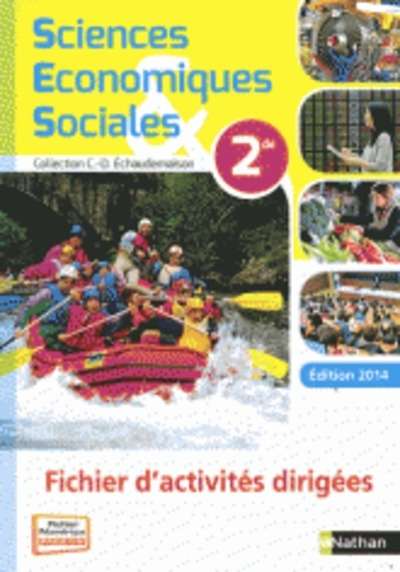 Sciences Economiques et Sociales 2e - Fichier d'activités dirigées édition 2014