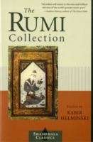 The Rumi Collection : An Anthology of Translations of Mevlana Jalaluddin Rumi