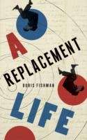 A Replacement Life