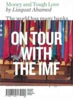 Money and Tough Love : on Tour with the IMF