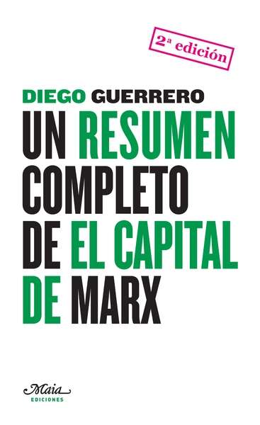 Un resumen completo del capital de Marx
