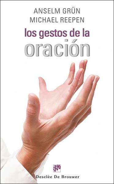 Los gestos de la oración