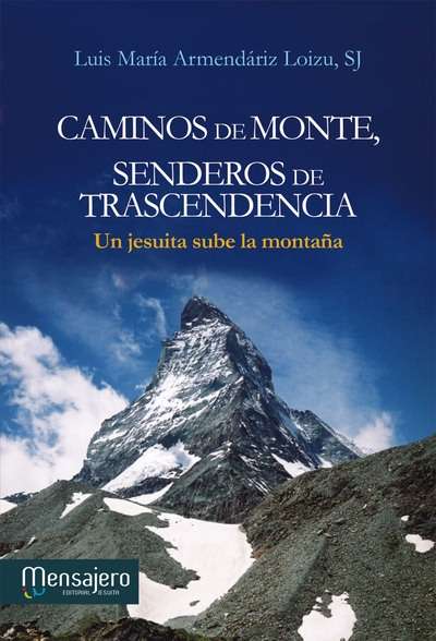 Caminos de monte, senderos de transcendencia