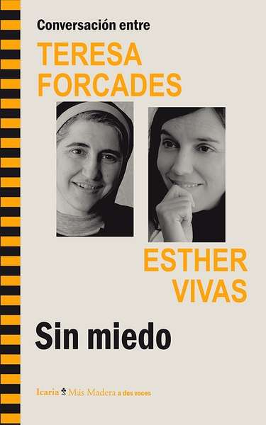 Sin miedo. Conversación entre Teresa Forcades y Esther Vivas