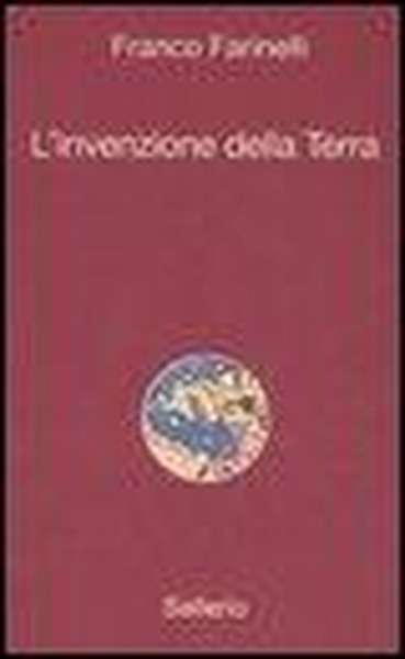 L' invenzione della Terra