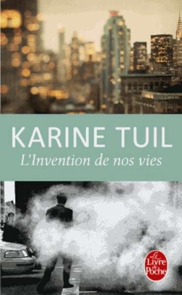 L'invention de nos vies