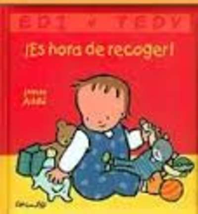 Edi y Tedy. ¡Es hora de recoger!