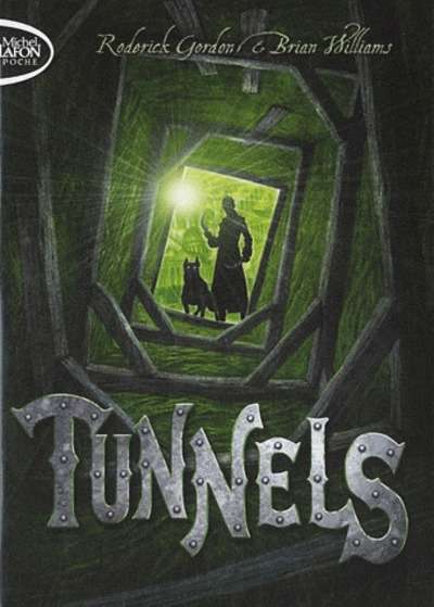 Tunnels Tome 1