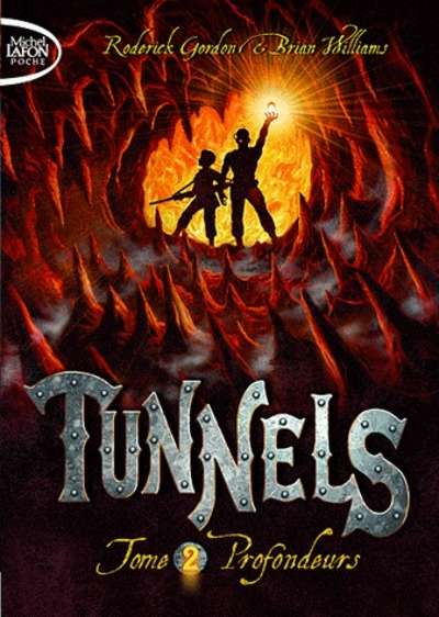 Tunnels Tome 2 Profondeurs
