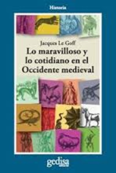 Lo maravilloso y lo cotidiano en el occidente medieval