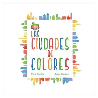 Las ciudades de colores