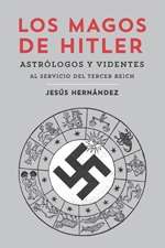 Los magos de Hitler