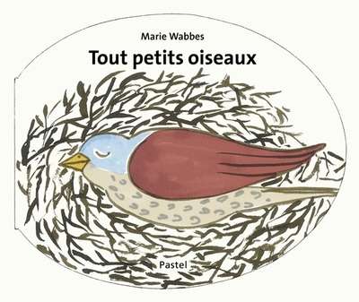 Tout petits oiseaux