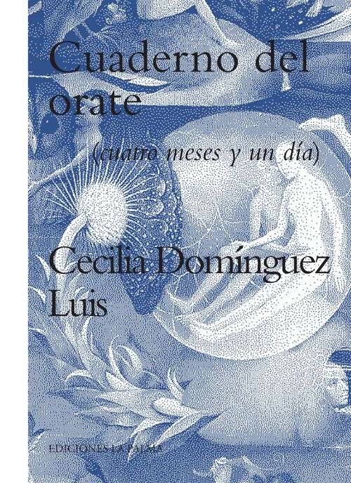 Cuaderno del Orate (cuatro meses y un día)