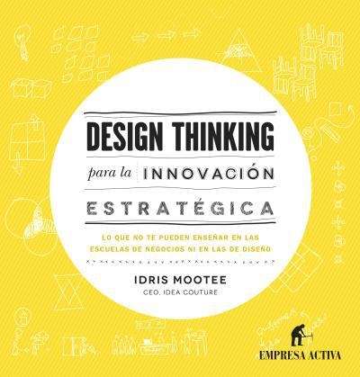Design Thinking para innovación estratégica