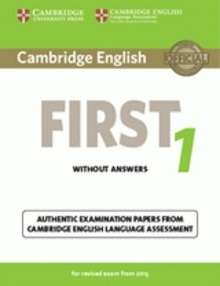 Cambridge English: First (FCE) 1 (2015 Exam) Student's Book without Answers