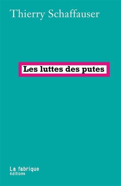 Les luttes des putes