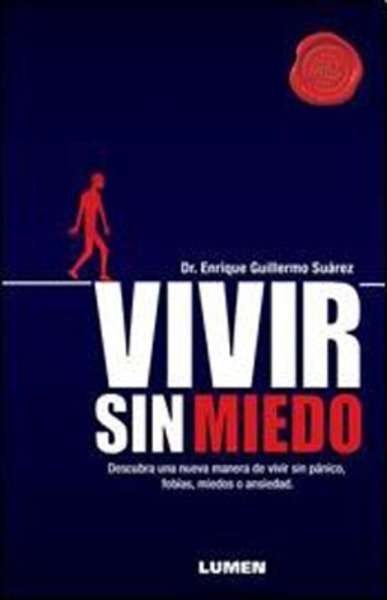 Vivir sin miedo