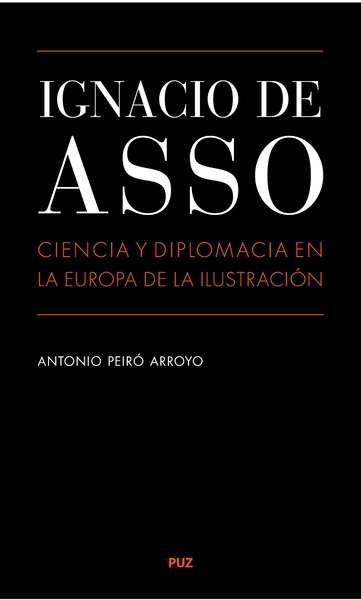 Ignacio de Asso. Ciencia y diplomacia en la Europa de la Ilustración