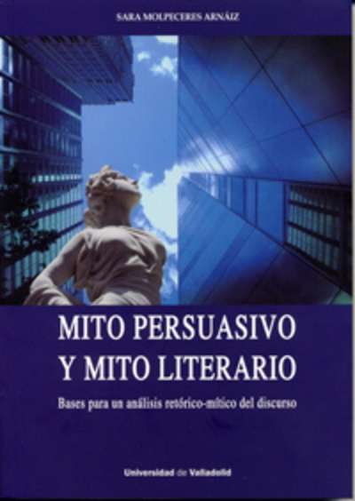 Mito persuasivo y mito literario